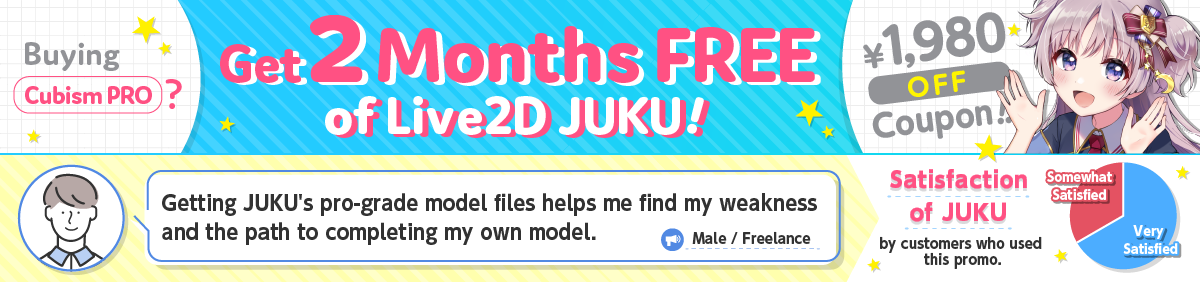 Get Two Months FREE of Live2D JUKU!